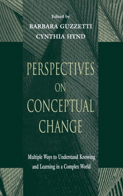 Cynthia R. Hynd, Barbara J. Guzzetti - Perspectives on Conceptual Change, E-bok