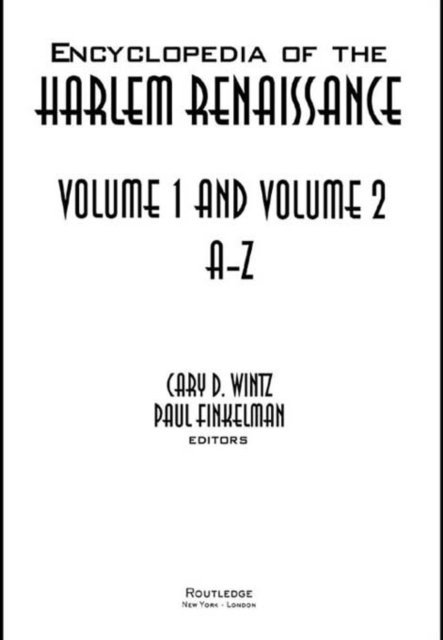 Paul Finkelman, Cary D. Wintz - Encyclopedia of the Harlem Renaissance, E-bok
