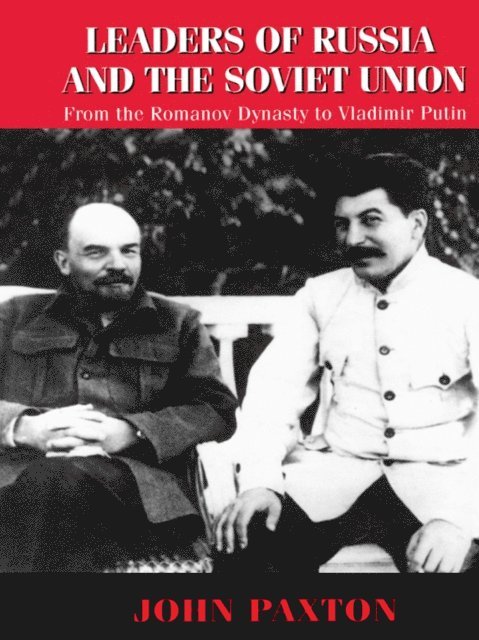 John Paxton - Leaders of Russia and the Soviet Union, E-bok