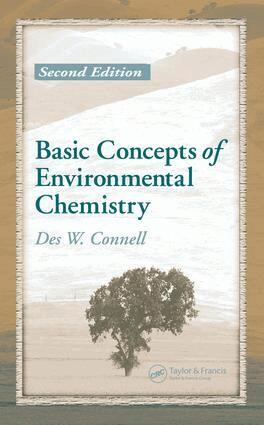 Des W. Connell - Basic Concepts of Environmental Chemistry, E-bok