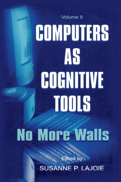 Susanne P. Lajoie - Computers As Cognitive Tools, E-bok