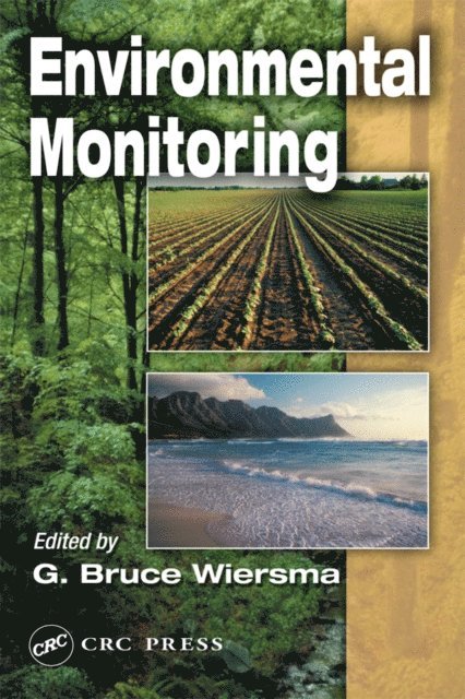 G. Bruce Wiersma - Environmental Monitoring, E-bok