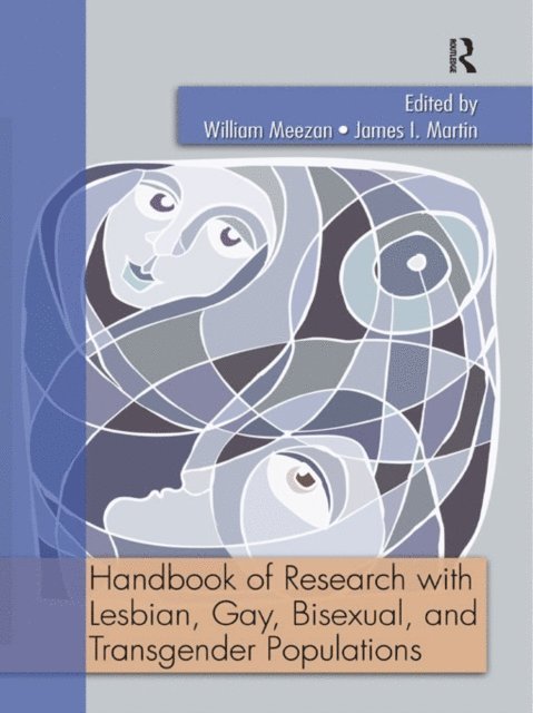 James I. Martin, William Meezan - Handbook of Research with Lesbian, Gay, Bisexual, and Transgender Populations, E-bok
