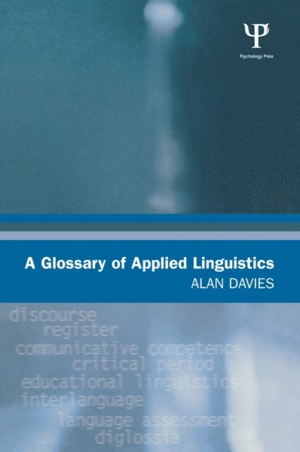 Alan Davies - Glossary of Applied Linguistics, E-bok