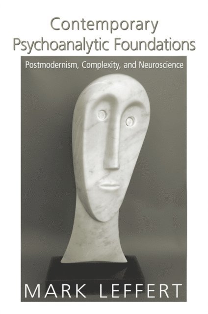 Mark Leffert - Contemporary Psychoanalytic Foundations, E-bok. Tillgänglighet: Lägg i varukorg