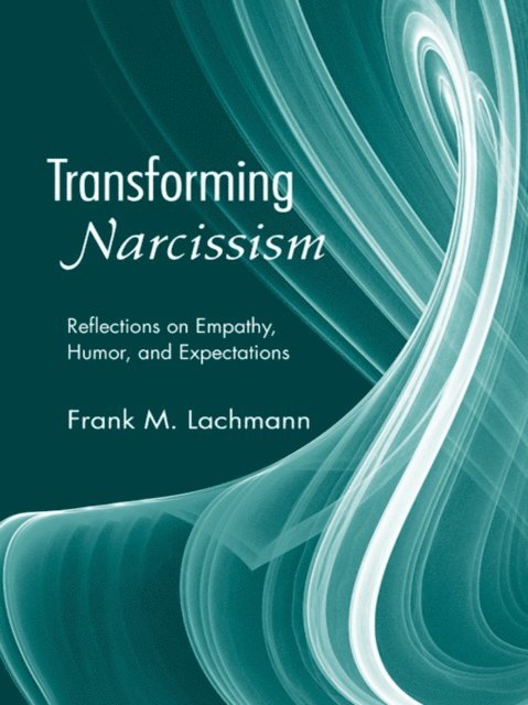 Frank M. Lachmann - Transforming Narcissism, E-bok