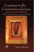 Coasting in the Countertransference
