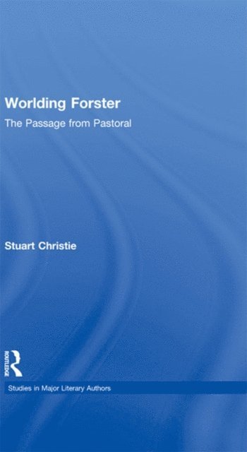 Stuart Christie - Worlding Forster, E-bok