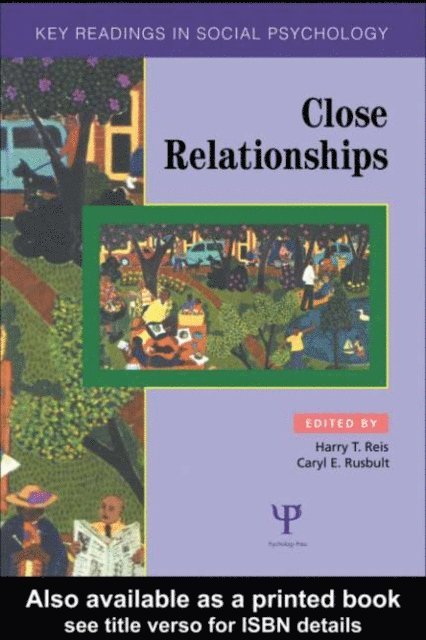 Caryl E. Rusbult, Harry T. Reis - Close Relationships, E-bok