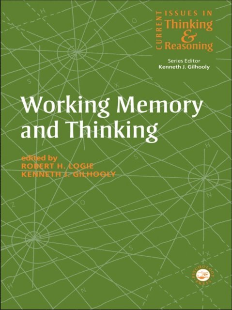 Robert H. Logie, Kenneth Gilhooly - Working Memory and Thinking, E-bok