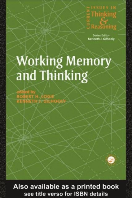 Robert H. Logie, Kenneth Gilhooly - Working Memory and Thinking, E-bok