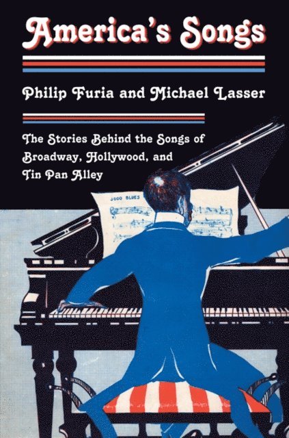 Michael Lasser, Philip Furia - America's Songs, E-bok. Tillgänglighet: Lägg i varukorg