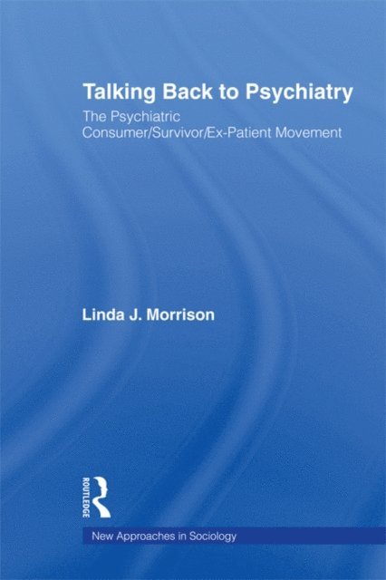 Linda J. Morrison - Talking Back to Psychiatry, E-bok