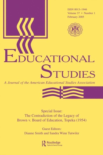Sandra Winn Tutwiler, Dianne Smith - Contradictions of the Legacy of Brown V. Board of Education, Topeka (1954), E-bok
