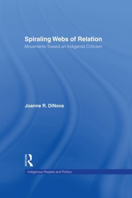 Joanne DiNova - Spiraling Webs of Relation, E-bok
