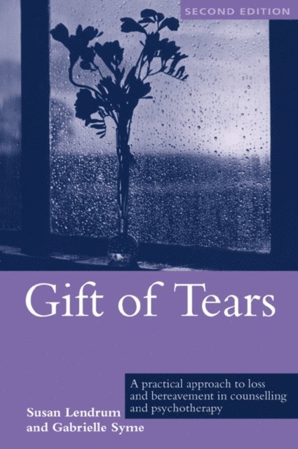 Gabrielle Syme, Susan Lendrum - Gift of Tears, E-bok