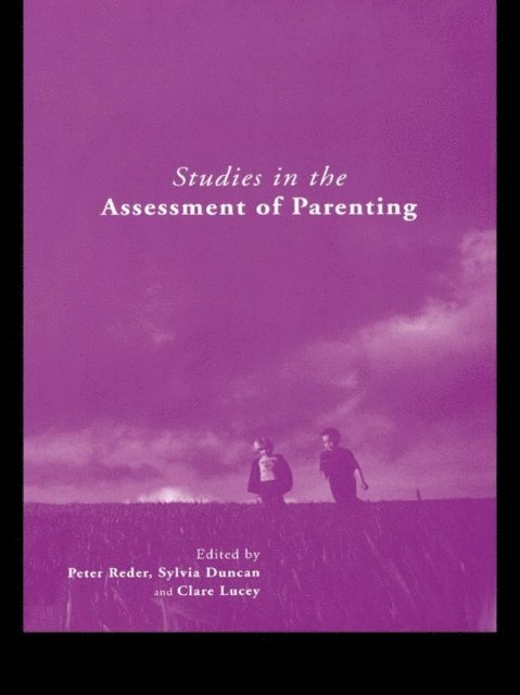 Claire Lucey, Sylvia Duncan, Peter Reder - Studies in the Assessment of Parenting, E-bok