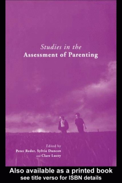 Claire Lucey, Sylvia Duncan, Peter Reder - Studies in the Assessment of Parenting, E-bok