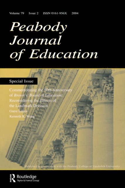 Kenneth K. Wong - Commemorating the 50th Anniversary of brown V. Board of Education:, E-bok