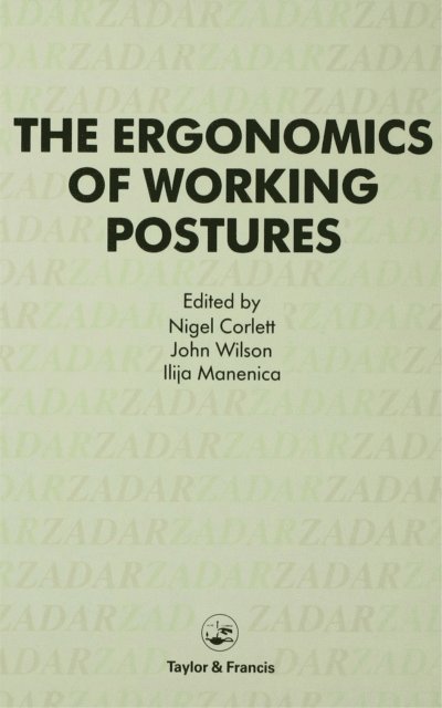 I. Manenica, John R. Wilson, E. N. Corlett - Ergonomics Of Working Postures, E-bok