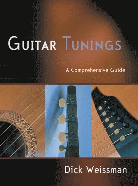 Dick Weissman - Guitar Tunings, E-bok