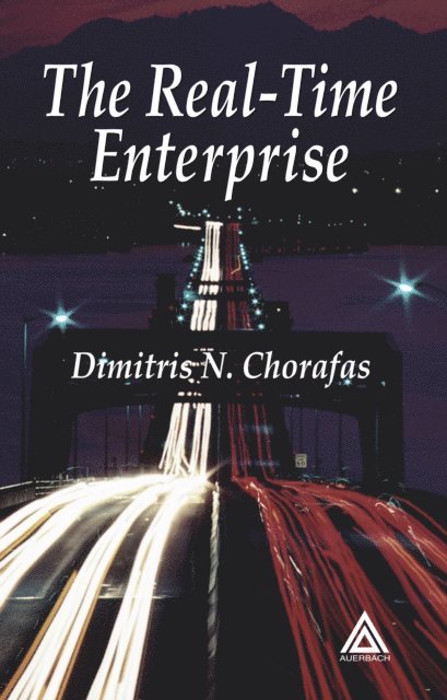 Dimitris N. Chorafas - Real-Time Enterprise, E-bok