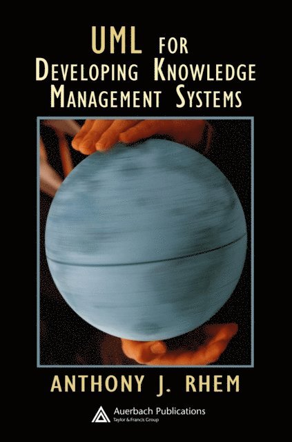 Anthony J. Rhem - UML for Developing Knowledge Management Systems, E-bok