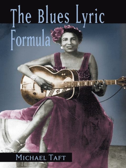 Michael Taft - Blues Lyric Formula, E-bok