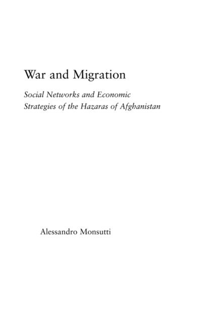 Alessandro Monsutti - War and Migration, E-bok