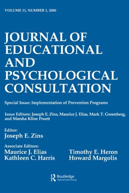 Marsha Kline Pruett, Mark T. Greenberg, Maurice J. Elias, Joseph E. Zins - Implementation of Prevention Programs, E-bok