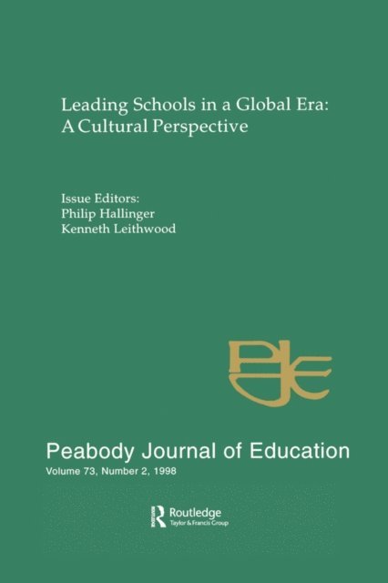 Philip Hallinger - Leading Schools in a Global Era, E-bok