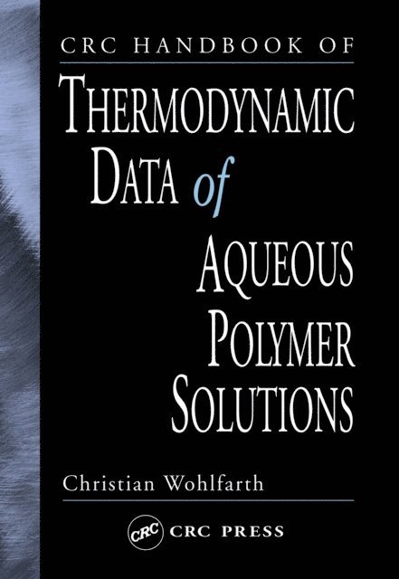 Christian Wohlfarth - CRC Handbook of Thermodynamic Data of Aqueous Polymer Solutions, E-bok