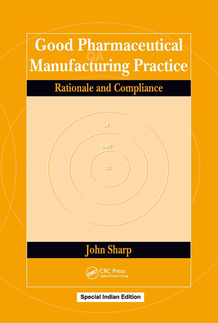 John Sharp - Good Pharmaceutical Manufacturing Practice, E-bok