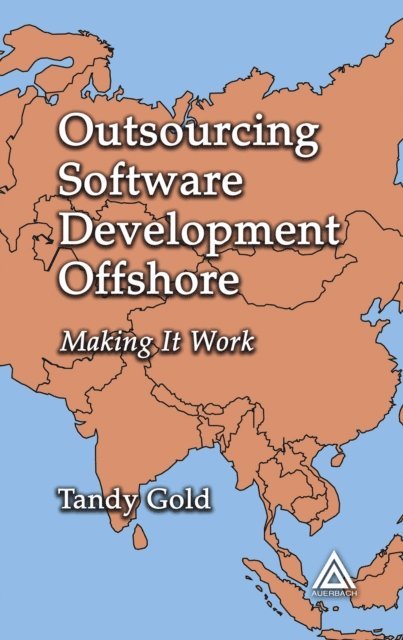 Tandy Gold - Outsourcing Software Development Offshore, E-bok