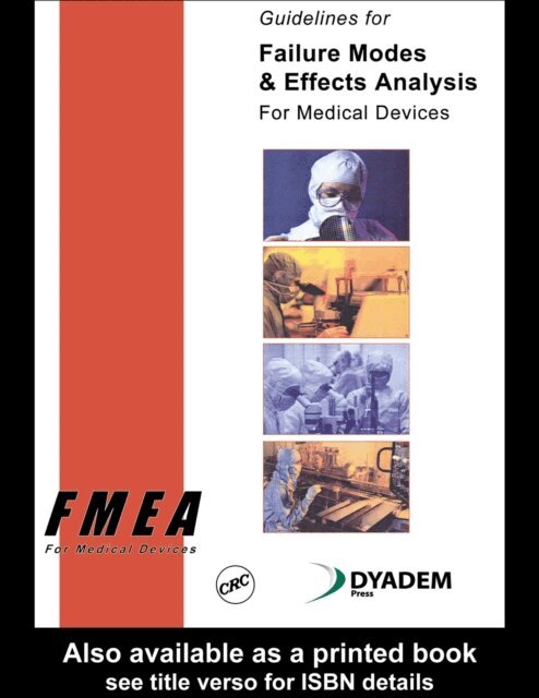 Dyadem Press - Guidelines for Failure Modes and Effects Analysis for Medical Devices, E-bok