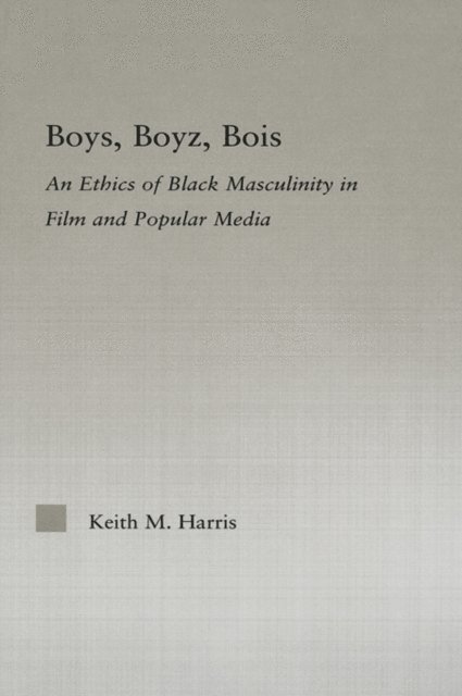 Keith Harris - Boys, Boyz, Bois, E-bok