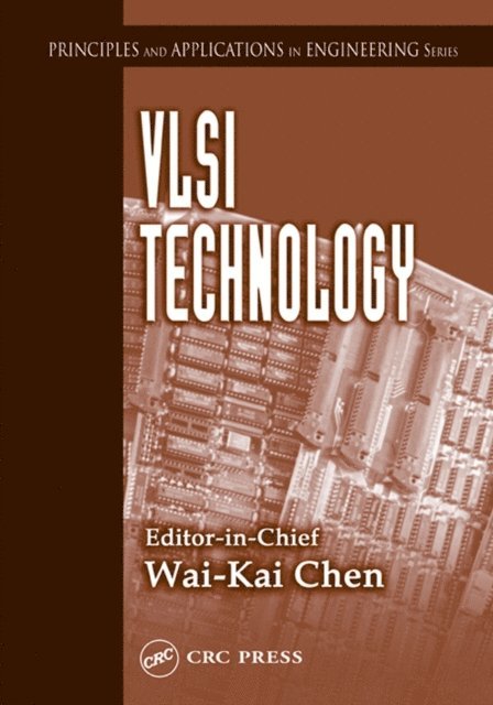 Wai-Kai Chen - VLSI Technology, E-bok
