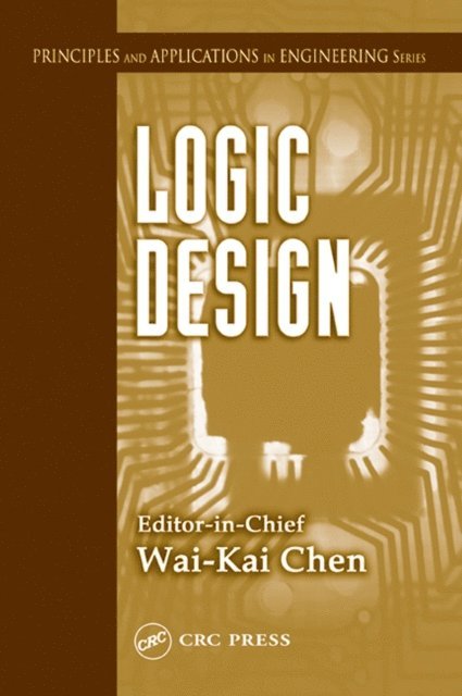 Wai-Kai Chen - Logic Design, E-bok