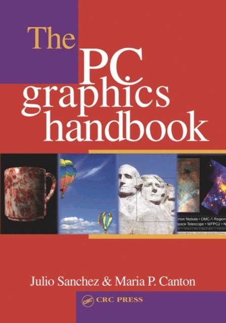 Maria P. Canton, Julio Sanchez - PC Graphics Handbook, E-bok