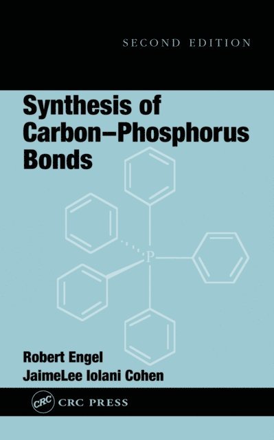 Robert Engel - Synthesis of Carbon-Phosphorus Bonds, E-bok