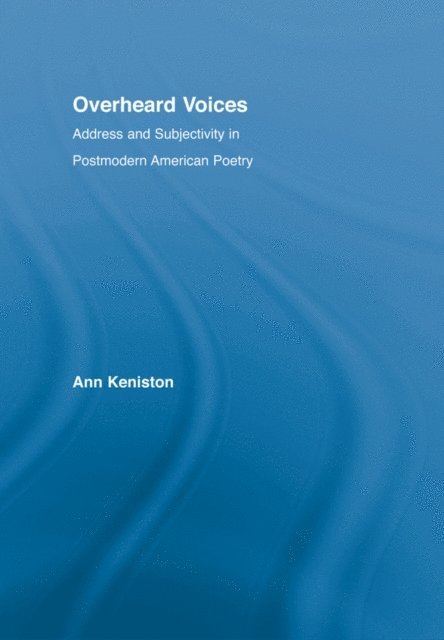 Ann Keniston - Overheard Voices, E-bok