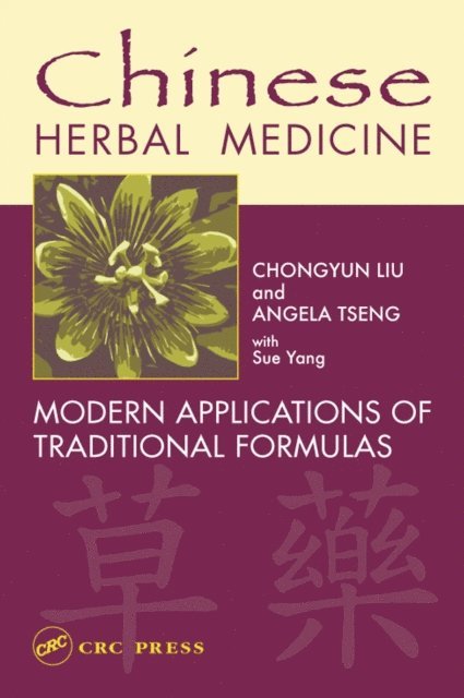 Sue Yang, Angela Tseng, Chongyun Liu - Chinese Herbal Medicine, E-bok. Tillgänglighet: Lägg i varukorg