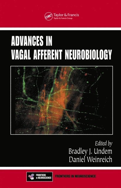 Daniel Weinreich, Bradley J. Undem - Advances in Vagal Afferent Neurobiology, E-bok
