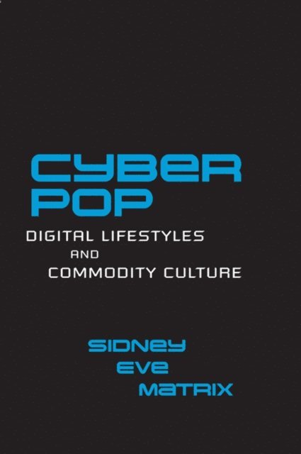 Sidney Eve Matrix - Cyberpop, E-bok