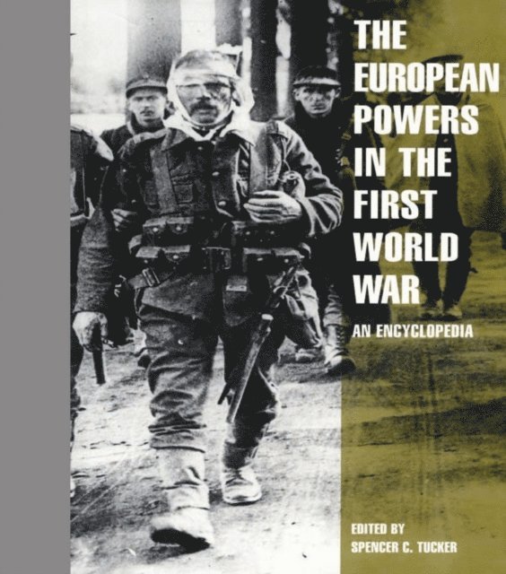 Spencer C. Tucker - European Powers in the First World War, E-bok
