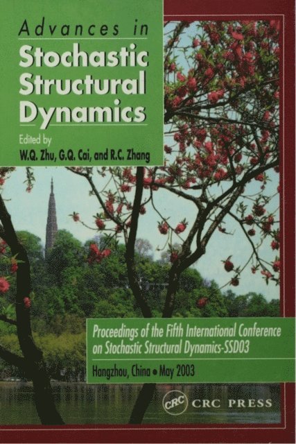 G.Q. Cai, W. Q. Zhu - Advances in Stochastic Structural Dynamics, E-bok
