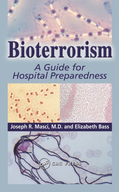 Elizabeth Bass, Joseph R. Masci M.D. - Bioterrorism, E-bok