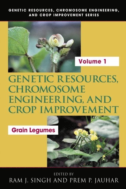 Prem P. Jauhar, Ram J. Singh - Genetic Resources, Chromosome Engineering, and Crop Improvement, E-bok
