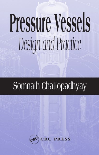 Somnath Chattopadhyay - Pressure Vessels, E-bok
