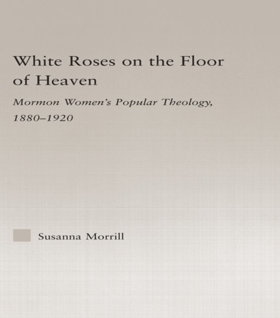 Susanna Morrill - White Roses on the Floor of Heaven, E-bok